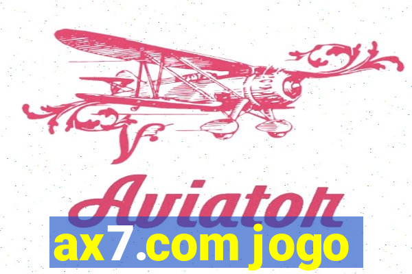 ax7.com jogo